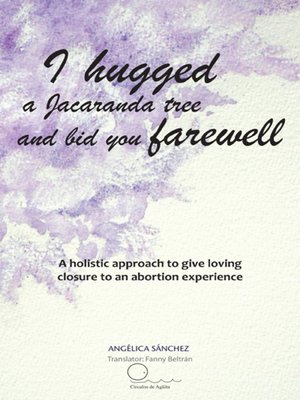 cover image of I hugged a Jacaranda tree and bid you farewell
